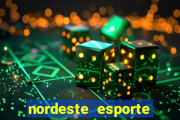 nordeste esporte net vip